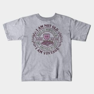 Aged To Perfection Kids T-Shirt